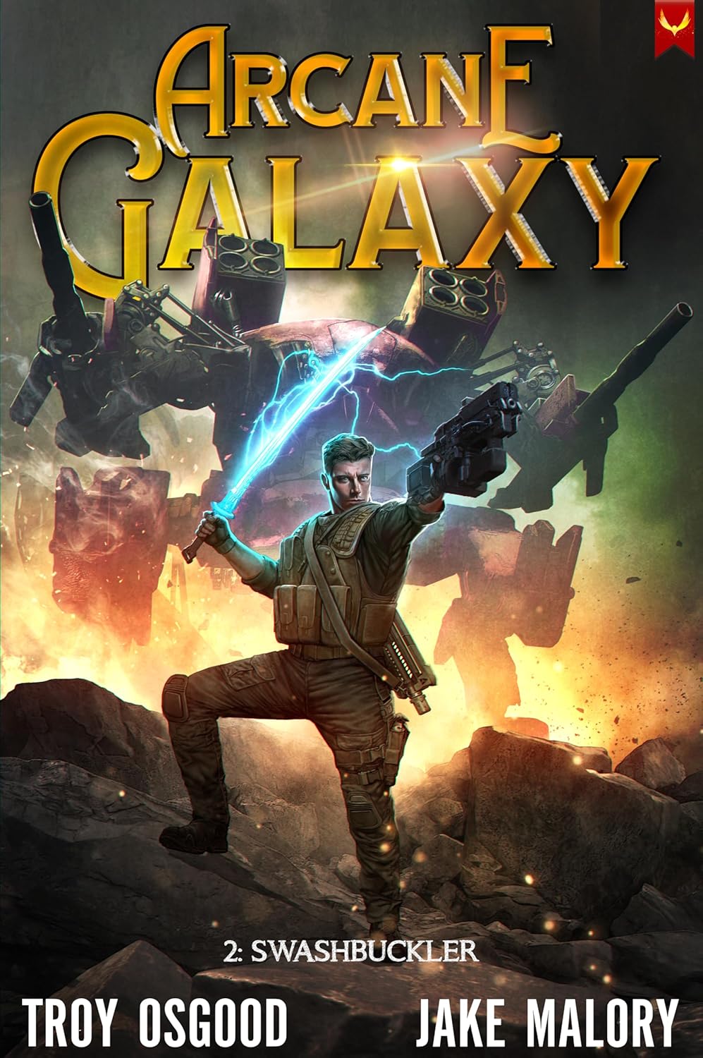 Arcane Galaxy: Swashbuckler - Space Western LitRPG Book 2 by Jake Malory